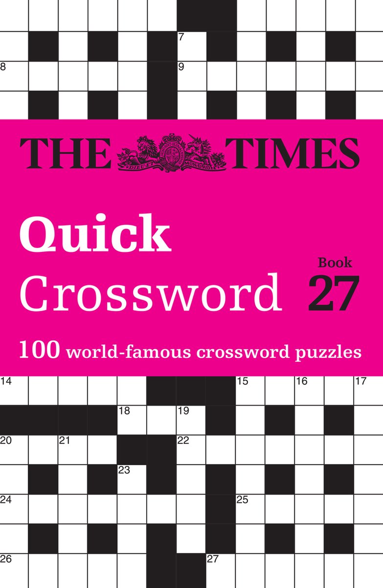The Times Quick Crossword Book 27: 100 General Knowledge Puzzles (The Times Crosswords