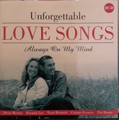 Always On My Mind - Unforgettable Love Songs - Dubbel Cd - BRYAN HYLAND, DEAN MARTIN, BRENDA LEE, AL MARTINO, SKEETER DAVIS, PAUL ANKA