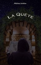 La quête