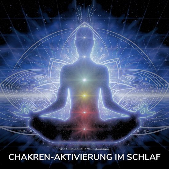 Chakren-Aktivierung im Schlaf - cover
