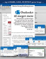 BLH - BARE, LIGE, HURTIGT med Microsoft Office 5 - Outlook til meget mere