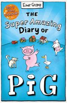 Pig-The Super Amazing Diary of Pig: Colour Edition
