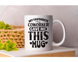 Mok My Favourite Coworker Gave Me This Mug - Koffie - Coffe - I Love Coffee - Funny - Fun - Gift - Cadeau - Better Life - Ik Hou Van Koffie