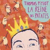 Thomas Pitiot - La Reine Des Patates (CD)