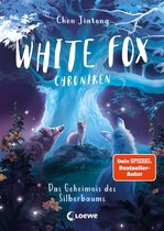 White Fox - White Fox Chroniken (Band 1) - Das Geheimnis des Silberbaums