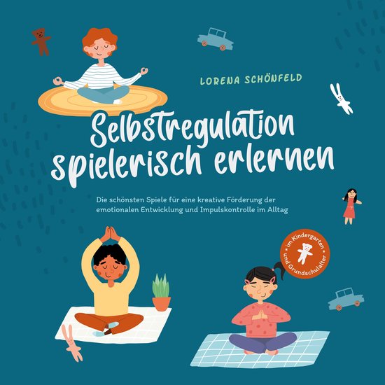 Selbstregulation spielerisch erlernen: Die schönsten Spiele ... - cover