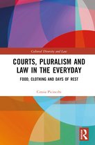 Cultural Diversity and Law- Courts, Pluralism and Law in the Everyday