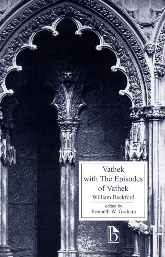 Boek Vatheck met de Episodes van Vatheck door William Beckford, bewerkt door Kenneth W. Graham.
