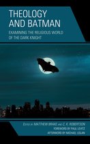 Theology, Religion, and Pop Culture- Theology and Batman