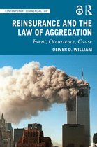 Contemporary Commercial Law- Reinsurance and the Law of Aggregation