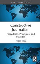 Routledge Focus on Journalism Studies- Constructive Journalism