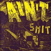 Ain't - Shit (CD)