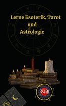 Lerne Esoterik, Tarot und Astrologie