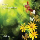 Midori - Music With Birdsong (CD)