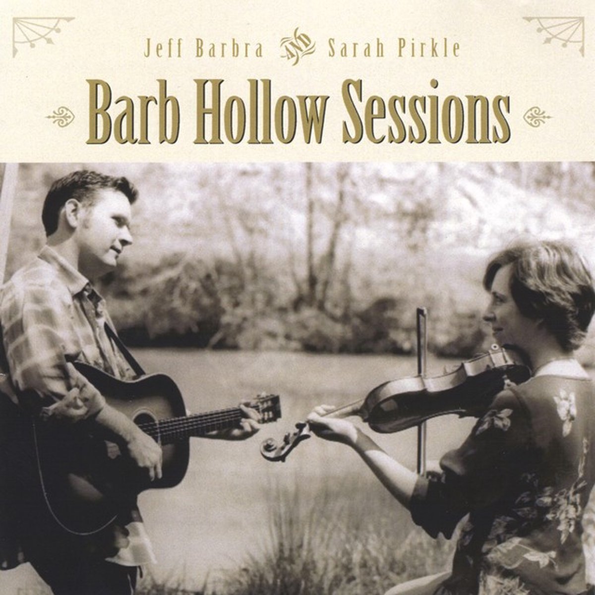 Jeff Barbra & Sarah Pirkle - Barb Hollow Sessions (CD)