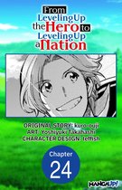 From Leveling Up the Hero to Leveling Up a Nation CHAPTER SERIALS 24 - From Leveling Up the Hero to Leveling Up a Nation #024