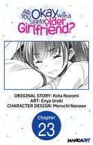 Are You Okay with a Slightly Older Girlfriend? CHAPTER SERIALS 23 - Are You Okay with a Slightly Older Girlfriend? #023