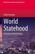 World-Systems Evolution and Global Futures - World Statehood