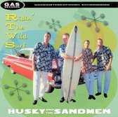 Husky & The Sandmen - Ridin' The Wild Surf (CD)