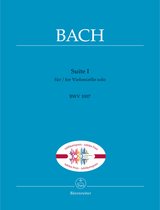 Bärenreiter Bach: Suite I BWV 1007 - Bladmuziek voor snaarinstrumenten