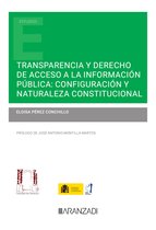 Estudios - Transparencia y derecho de acceso a la información pública: configuración y naturaleza constitucional