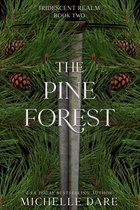 Iridescent Realm 2 - The Pine Forest