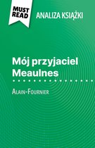 Mój przyjaciel Meaulnes książka Alain-Fournier (Analiza książki)