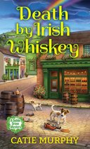 The Dublin Driver Mysteries 5 - Death by Irish Whiskey