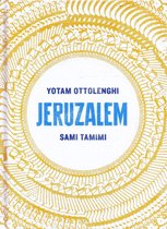 Jeruzalem - Koken en Bakken Authentieke Israëlische recepten! - Yotam Ottolenghi & Sami Tamimi