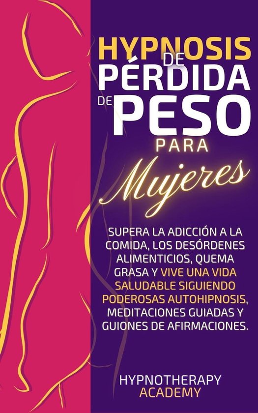 Foto: Hipnosis y meditacio n guiada 2 hipnosis de p rdida de peso para mujeres supera la adicci n a la comida los des rdenes alimenticios quema grasa y vive una vida saludable siguiendo poderosas autohipnosis y meditaciones guiadas