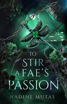 Love and Magic 3 - To Stir a Fae's Passion