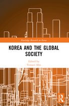 Routledge Research on Korea- Korea and the Global Society