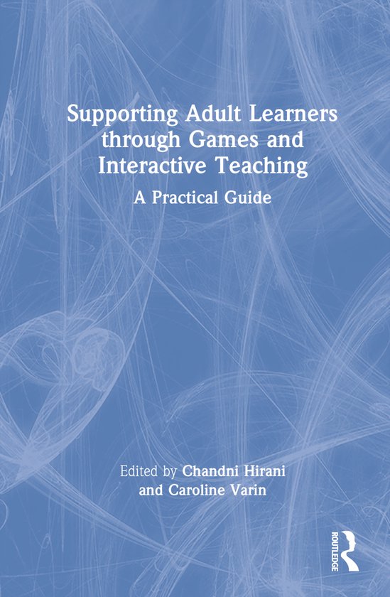 Supporting Adult Learners through Games and Interactive Teac ... - cover