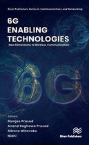 River Publishers Series in Communications and Networking- 6G Enabling Technologies