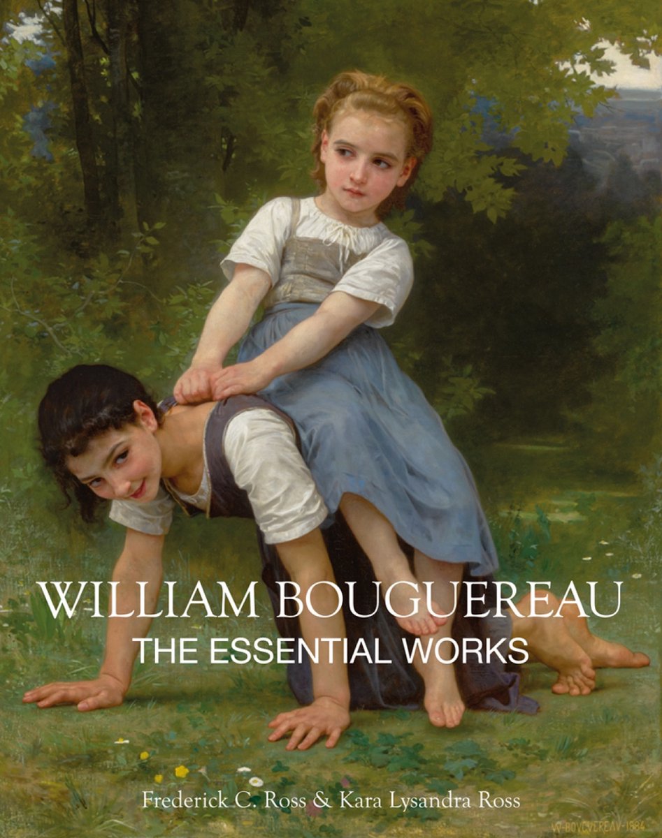 The Essential Works of William Bouguereau - expert insight into