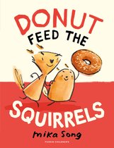 Norma and Belly- Donut Feed the Squirrels