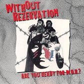 Without Rezervation - Are You Ready For W.O.R.? (CD)