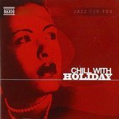 Billie Holiday - Chill With Holiday (CD)