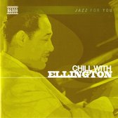 Duke Ellington - Chill With Ellington (CD)