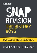 The History Boys AQA GCSE 91 English Literature Text Guide For the 2020 Autumn  2021 Summer Exams Collins GCSE Grade 91 SNAP Revision