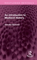 Routledge Revivals-An Introduction to Medieval History