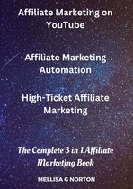 Affiliate Marketing on YouTube: Affiliate Marketing Automation: High-Ticket Affiliate Marketing: