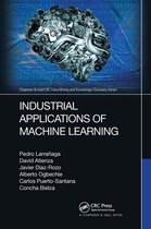 Chapman & Hall/CRC Data Mining and Knowledge Discovery Series- Industrial Applications of Machine Learning