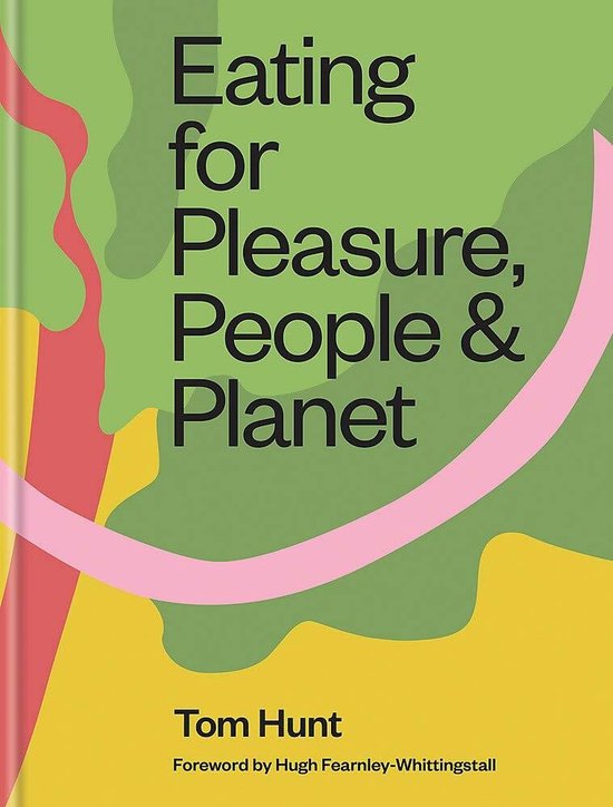 Eating for Pleasure, People Planet - cover