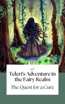 Teleri's Adventure in the Fairy Realm