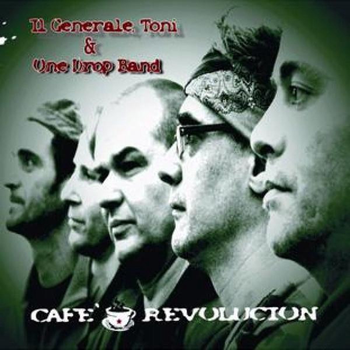 Toni & One Generale - Cafe' Revolucion (CD)