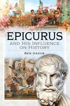 Epicurus and His Influence on History