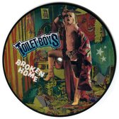 Toilet Boys - Broken Home (7" Vinyl Single) (Picture Disc)