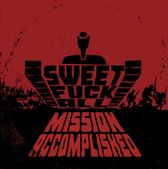 Sweet F.A. - Mission Accomplished (CD)