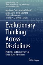 Synthese Library 478 - Evolutionary Thinking Across Disciplines